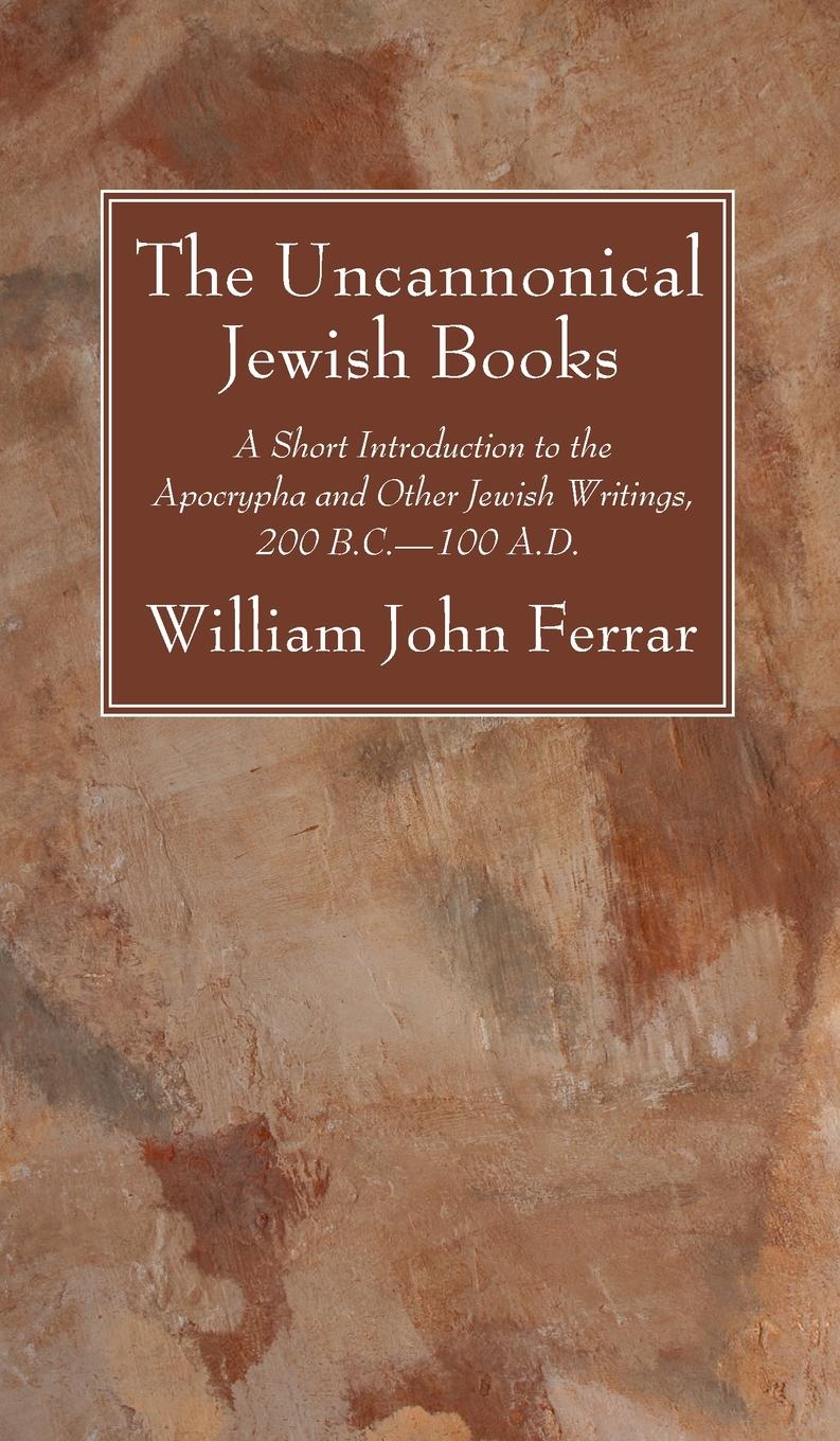 Vorderes Coverbild The Uncannonical Jewish Books