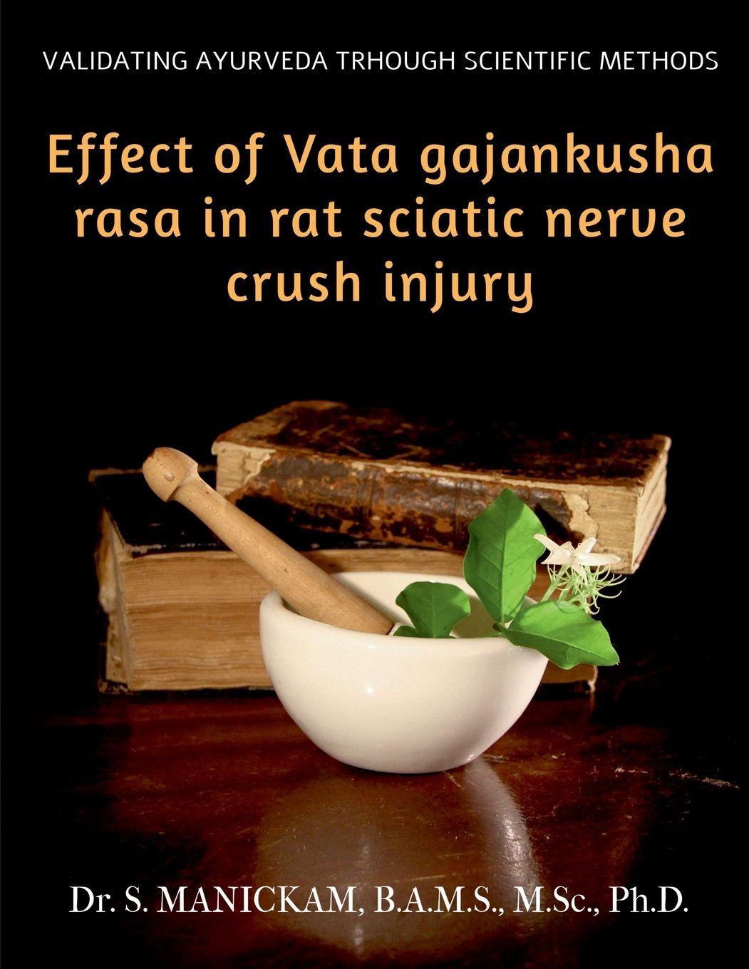 Vorderes Coverbild EFFECT OF VATA GAJANKUSHA RASA IN RAT SCIATIC NERVE CRUSH INJURY