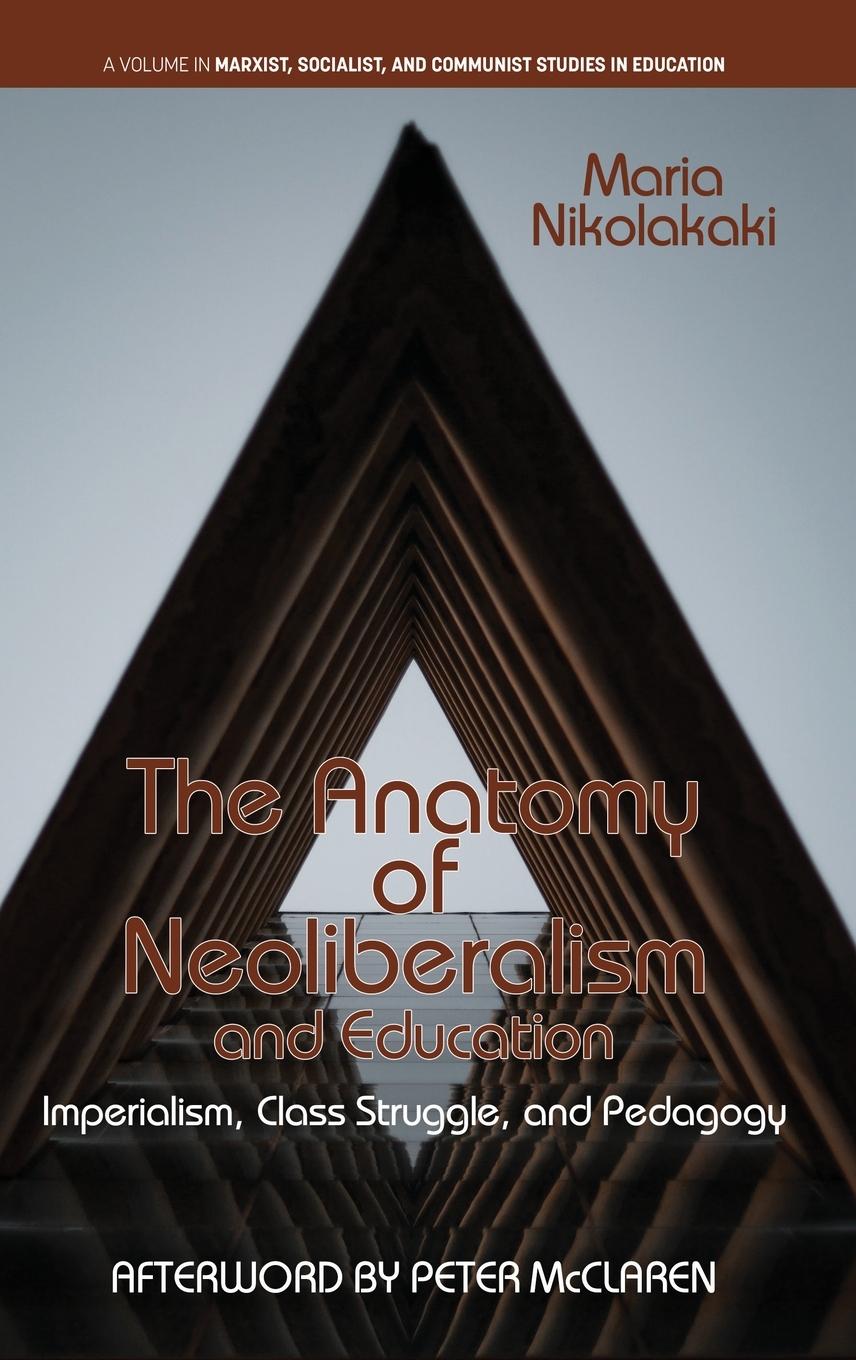 Vorderes Coverbild The Anatomy of Neoliberalism and Education