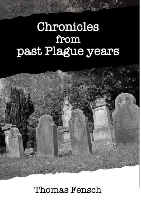 Vorderes Coverbild Chronicles from past Plague Years
