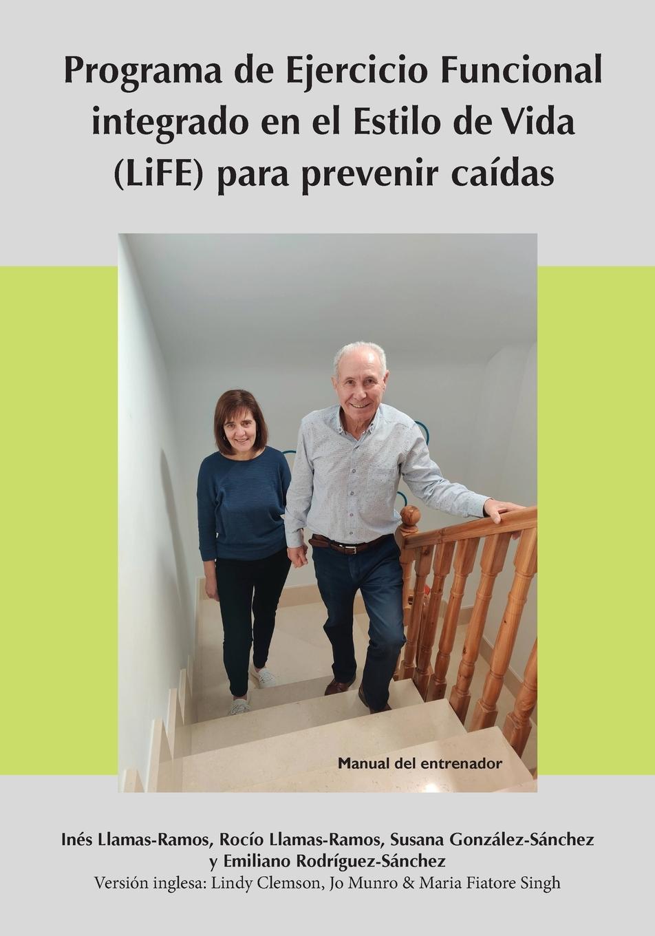 Vorderes Coverbild Programa de Ejercicio Funcional integrado en el Estilo de Vida (LiFE) para prevenir caídas - Manual del entrenador