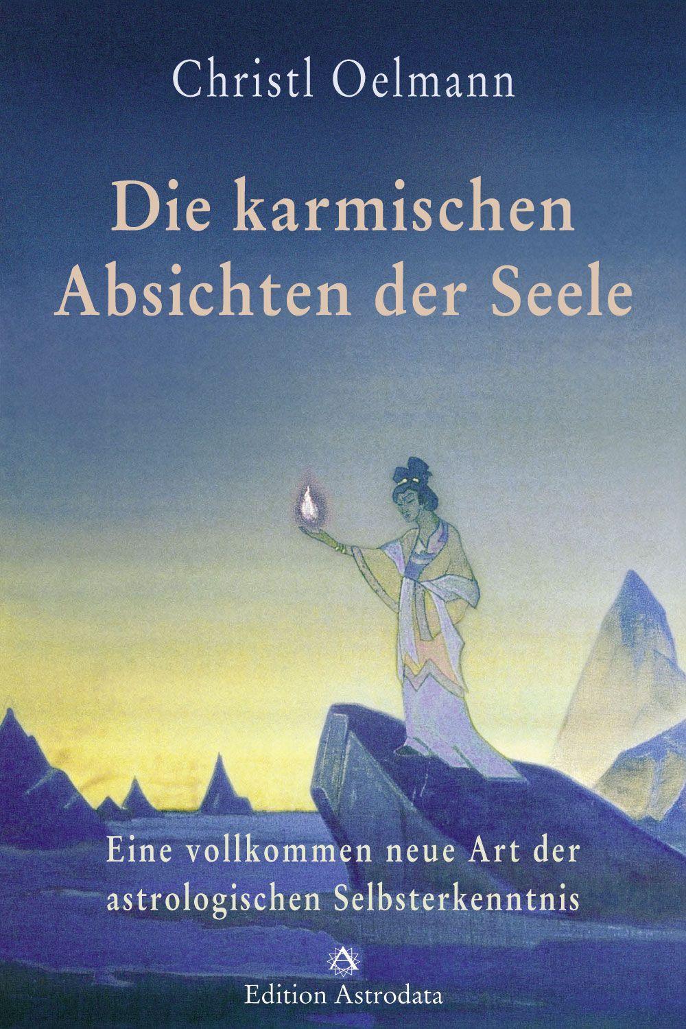 Vorderes Coverbild Die karmischen Absichten der Seele