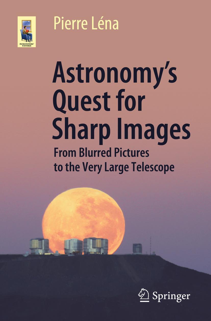Vorderes Coverbild Astronomy's Quest for Sharp Images
