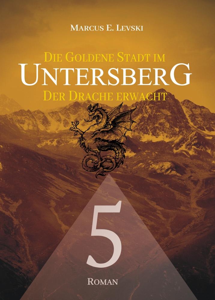 Vorderes Coverbild Die Goldene Stadt im Untersberg 5