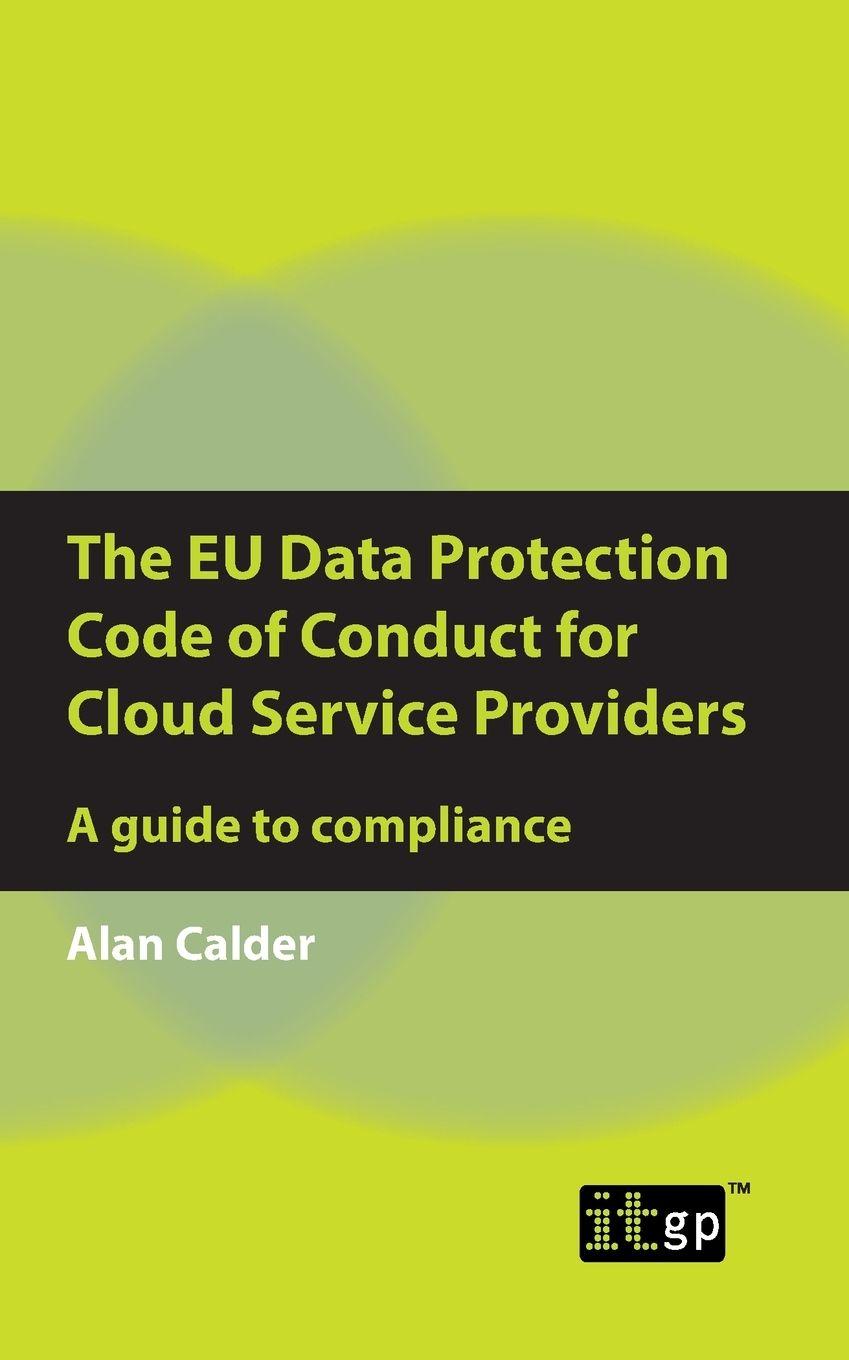 Vorderes Coverbild The EU Data Protection Code of Conduct for Cloud Service Providers