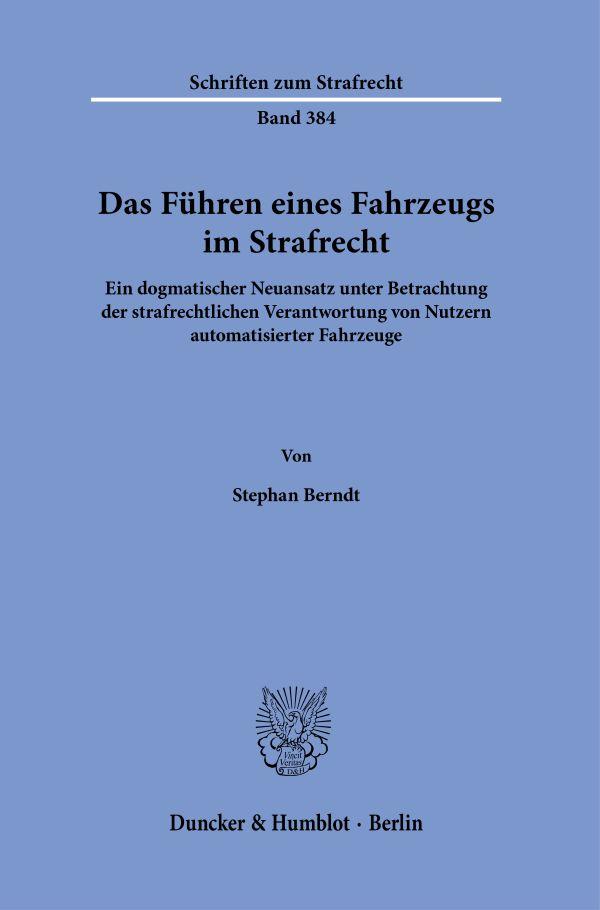 Vorderes Coverbild Das Führen eines Fahrzeugs im Strafrecht.