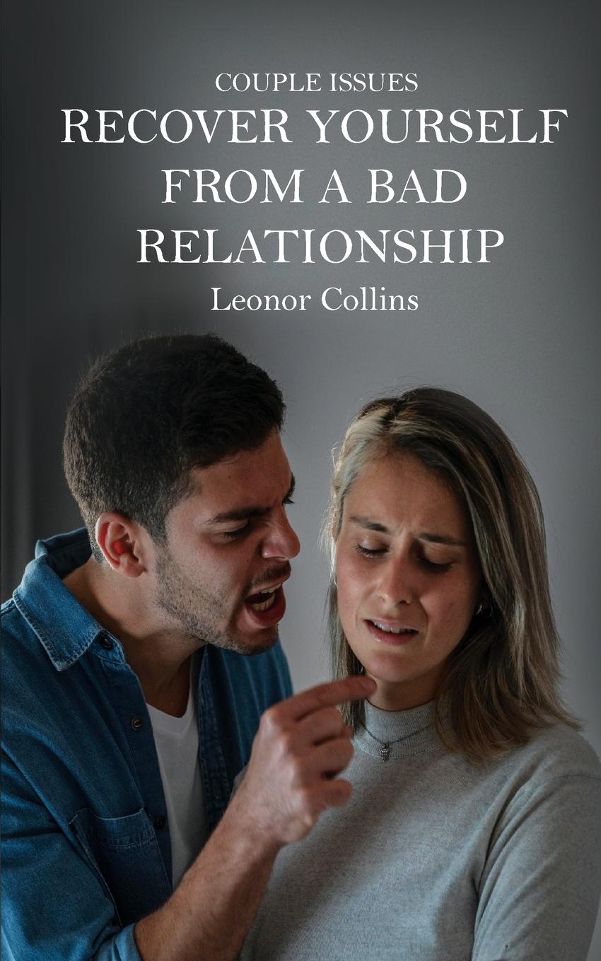 Vorderes Coverbild Couple Issues - Recover Yourself From a Bad Relationship