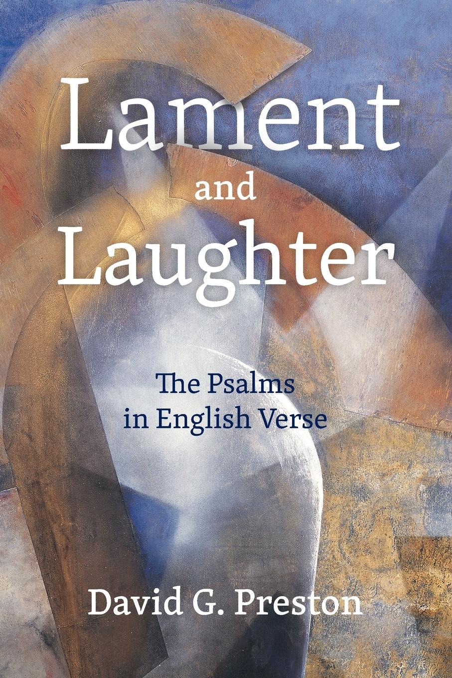 Vorderes Coverbild Lament and Laughter; The Psalms in English Verse