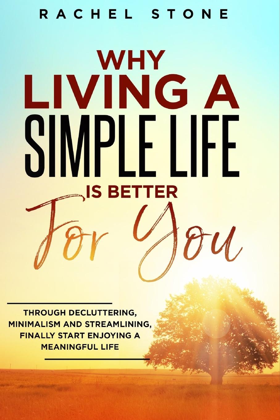 Vorderes Coverbild Why Living a Simple Life is Better for You
