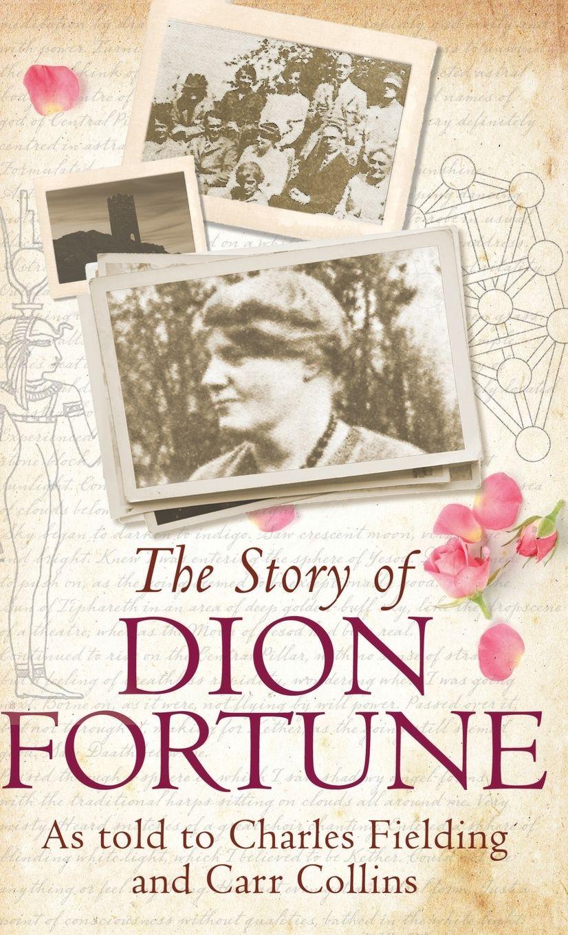 Vorderes Coverbild THE STORY OF DION FORTUNE