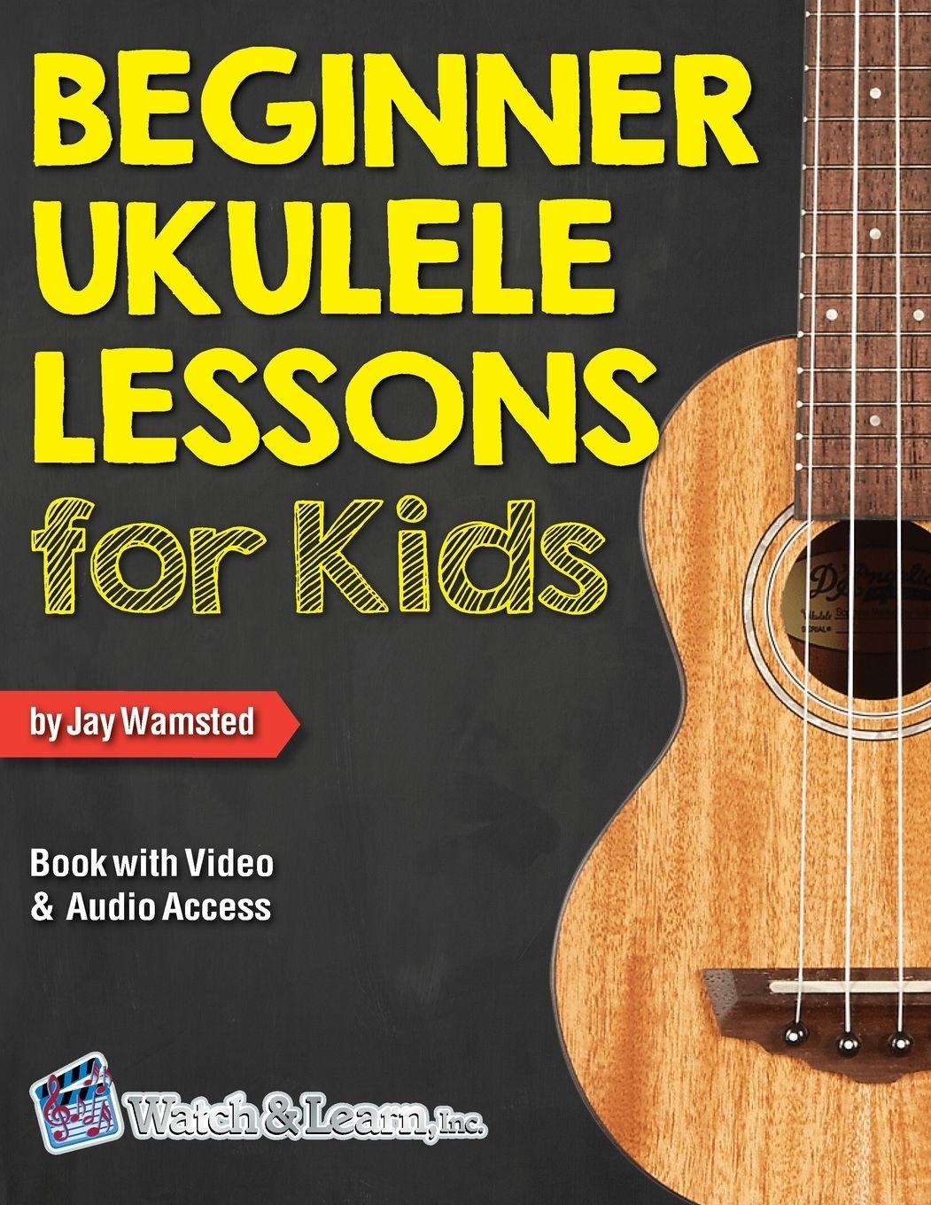 Vorderes Coverbild Beginner Ukulele Lessons for Kids Book with Online Video and Audio Access