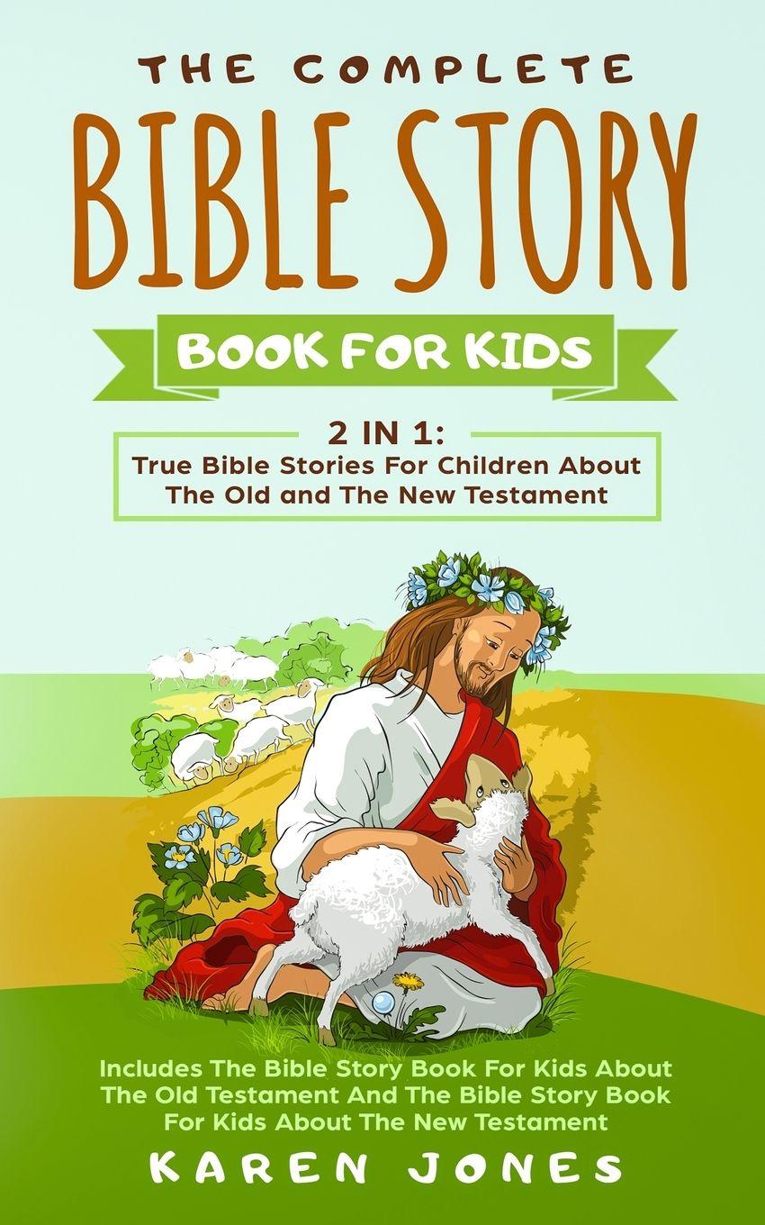 Vorderes Coverbild The Complete Bible Story Book For Kids