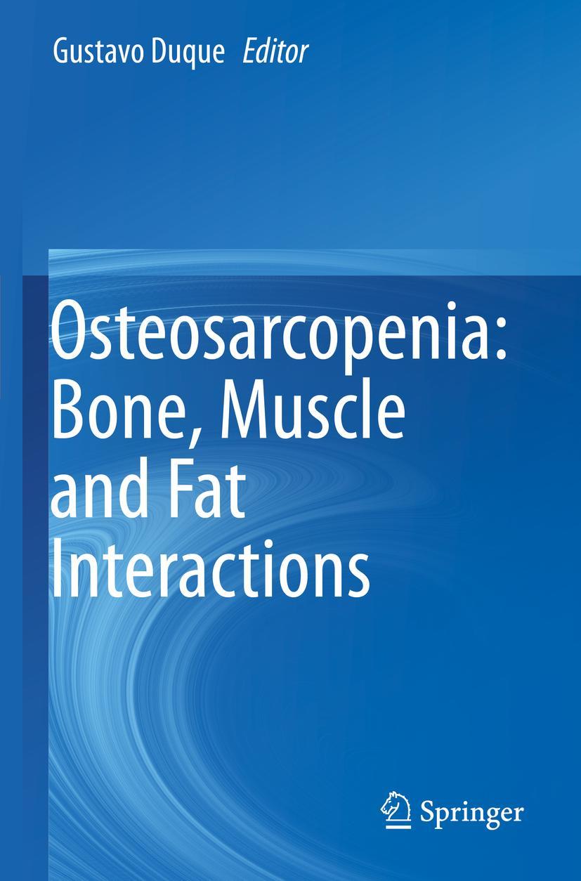 Vorderes Coverbild Osteosarcopenia: Bone, Muscle and Fat Interactions