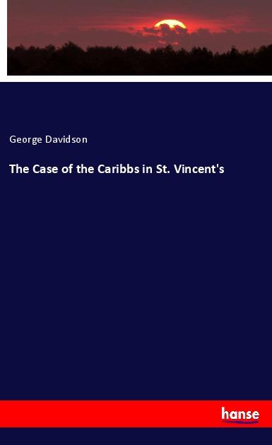 Vorderes Coverbild The Case of the Caribbs in St. Vincent's