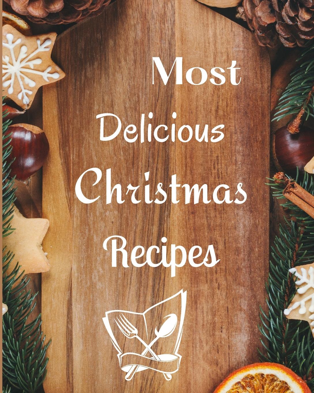 Vorderes Coverbild Most Delicious Christmas Recipes
