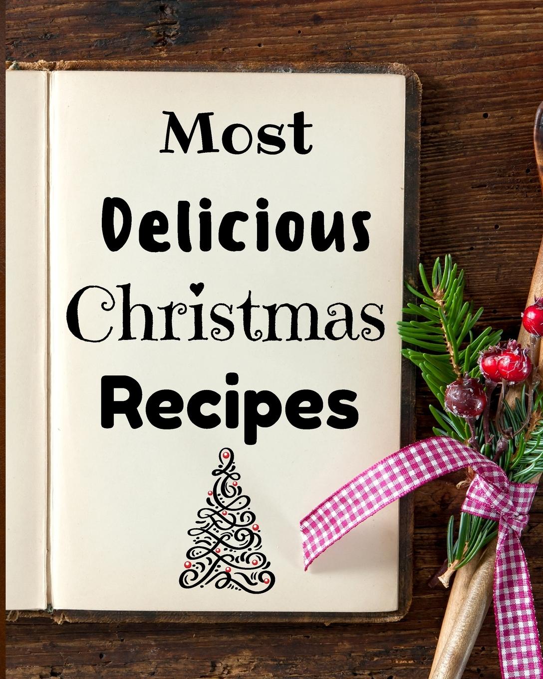 Vorderes Coverbild Most Delicious Christmas Recipes