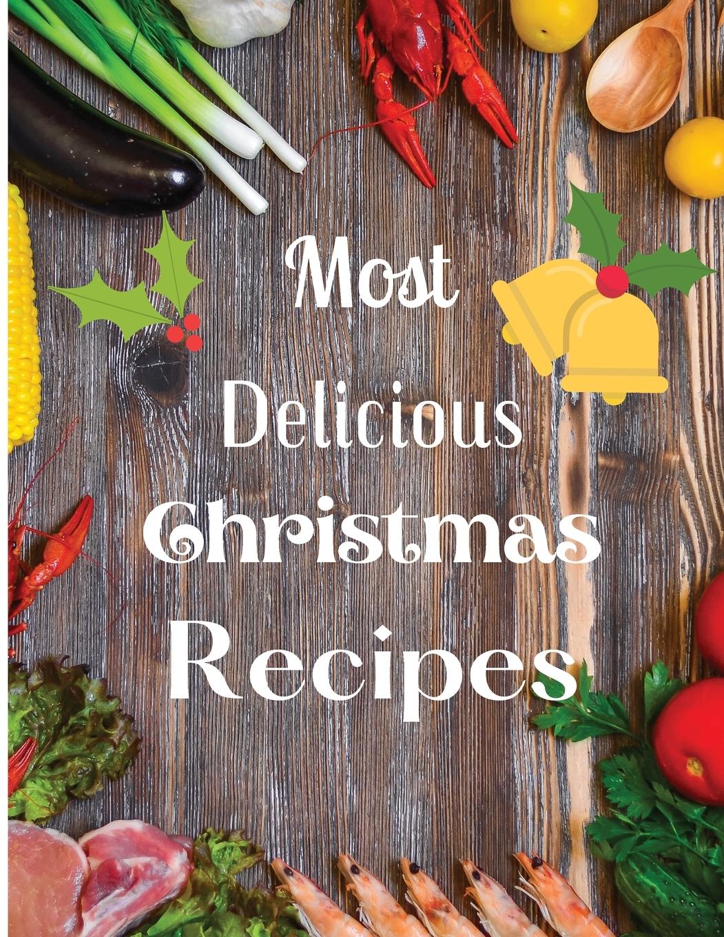 Vorderes Coverbild Most Delicious Christmas Recipes