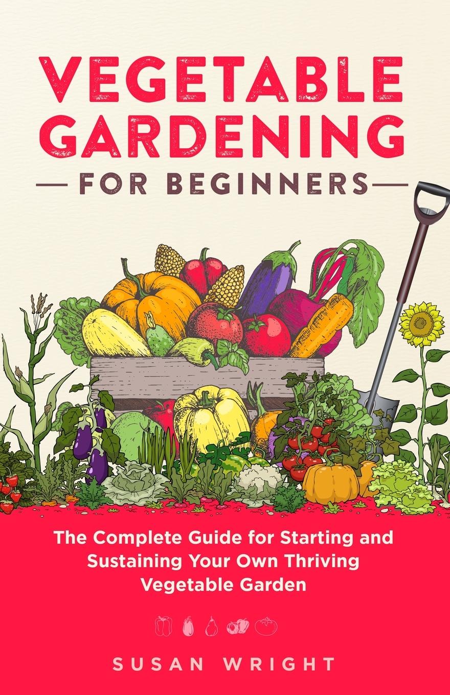 Vorderes Coverbild Vegetable Gardening For Beginners