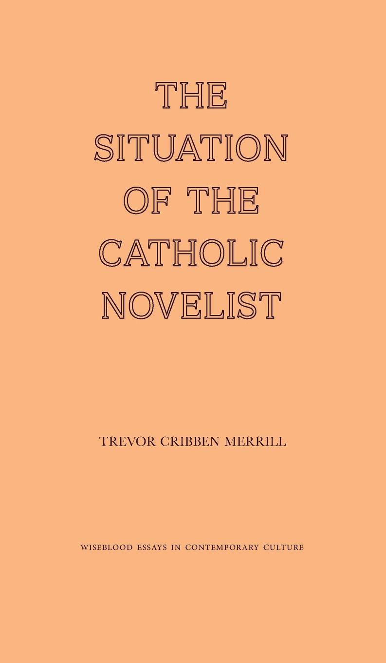 Vorderes Coverbild The Situation of the Catholic Novelist