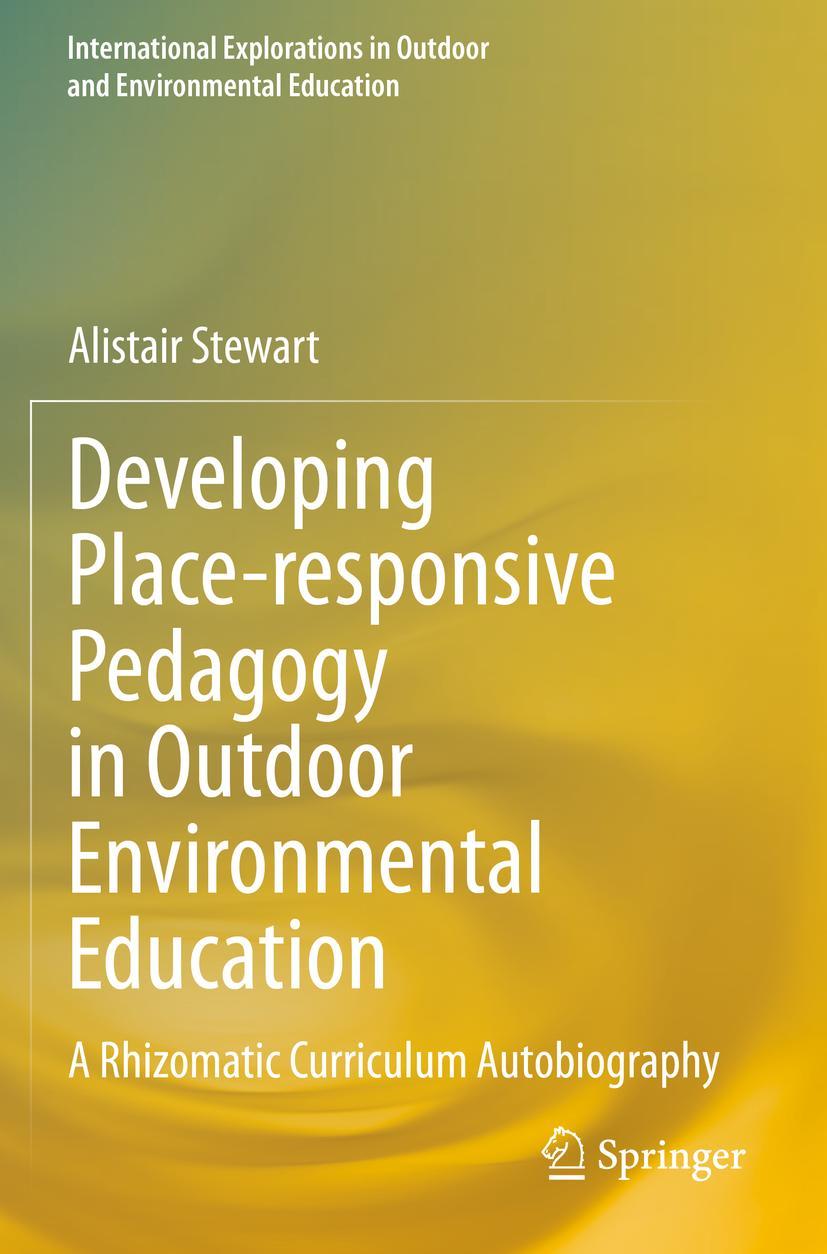 Vorderes Coverbild Developing Place-responsive Pedagogy in Outdoor Environmental Education
