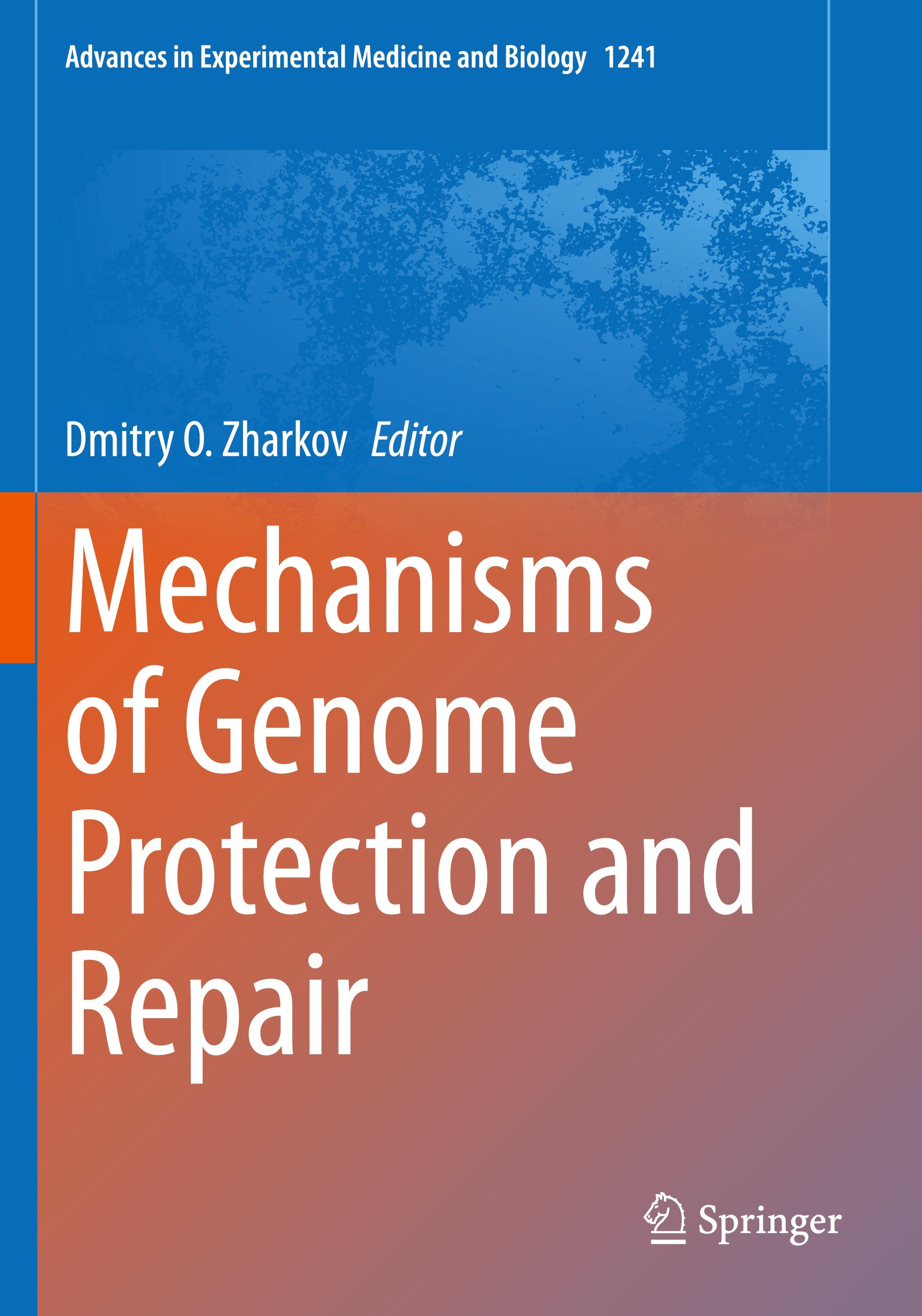 Vorderes Coverbild Mechanisms of Genome Protection and Repair