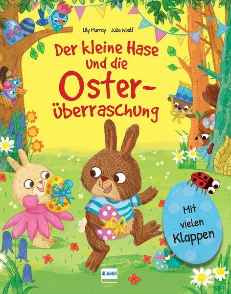 Vorderes Coverbild Der kleine Hase und die Osterüberraschung