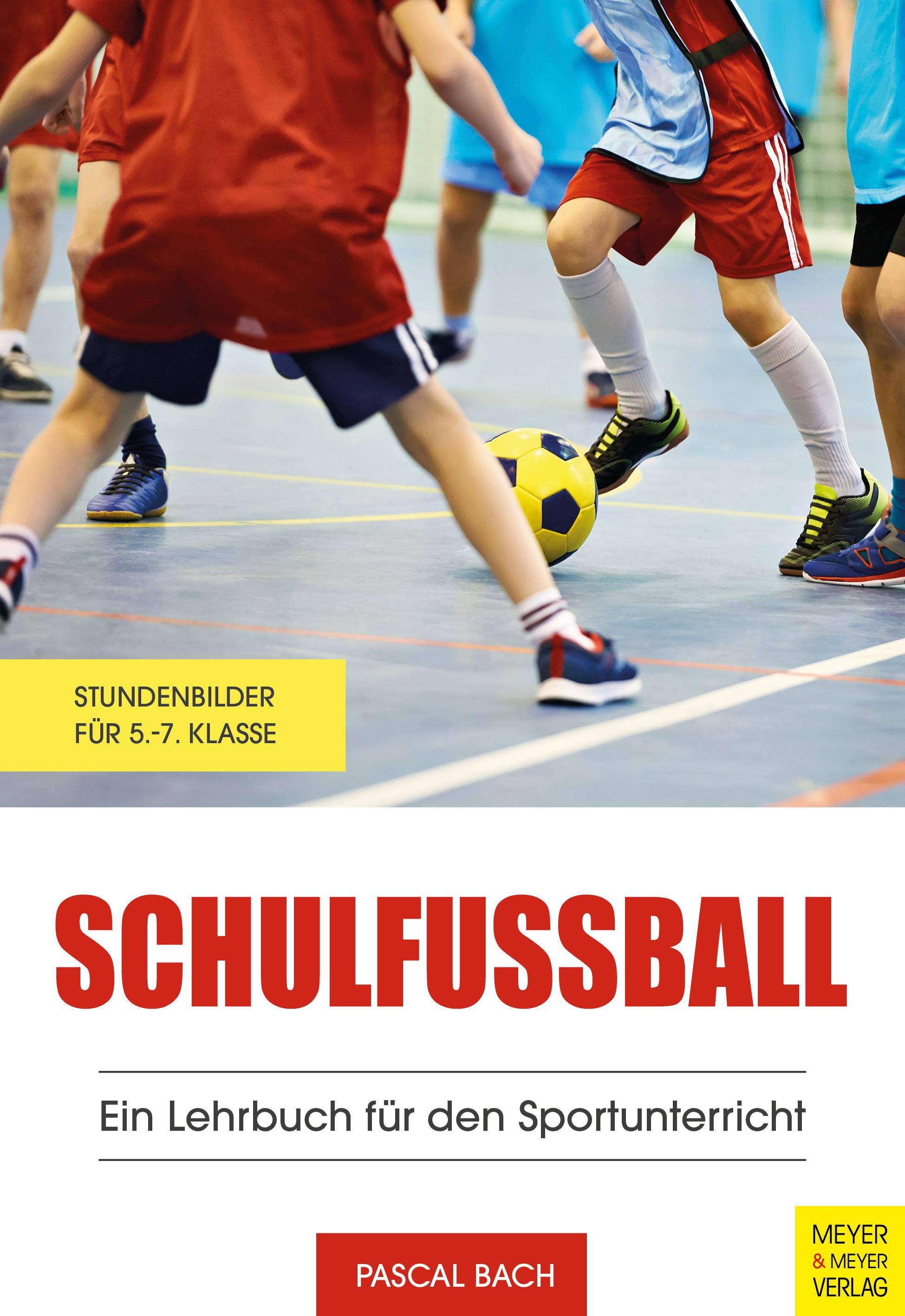 Vorderes Coverbild Schulfußball - Ein Lehrbuch für den Sportunterricht