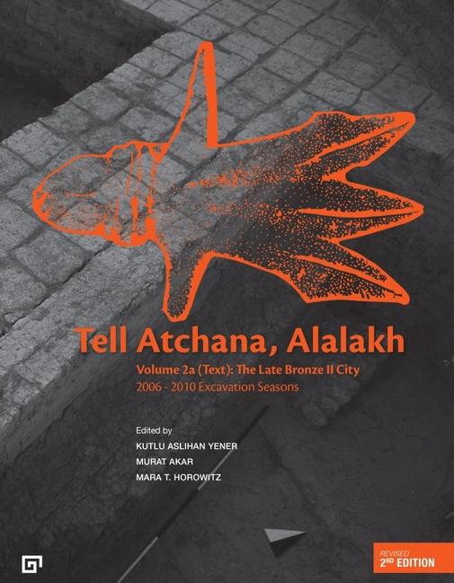 Vorderes Coverbild Tell Atchana, Alalakh Volume 2 (2a/2b)