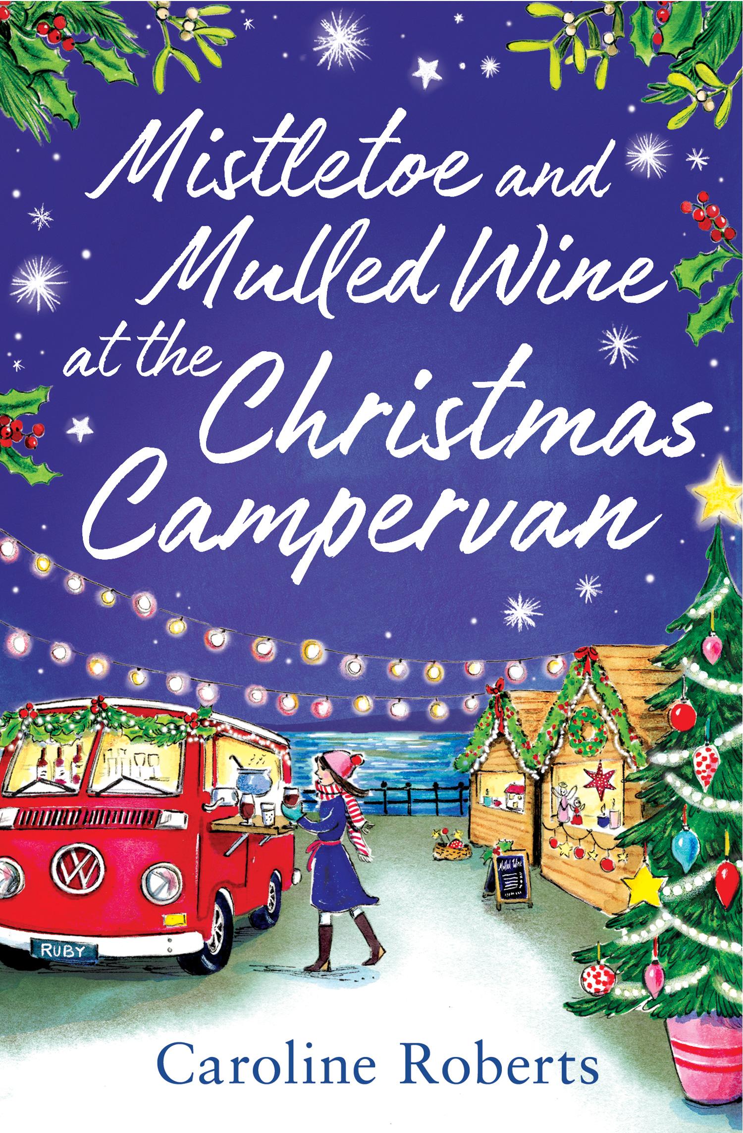 Vorderes Coverbild Mistletoe and Mulled Wine at the Christmas Campervan