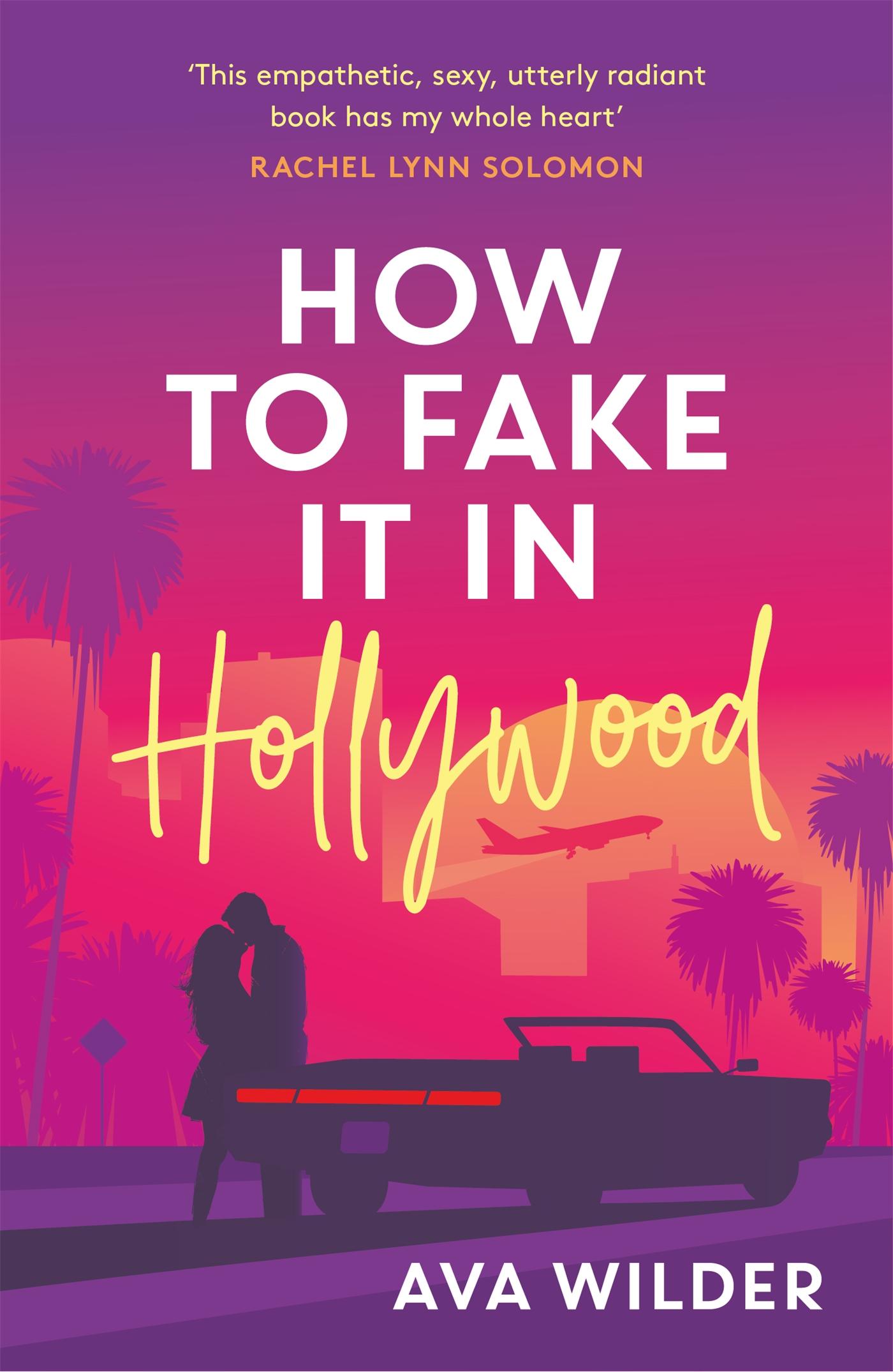 Vorderes Coverbild How to Fake it in Hollywood