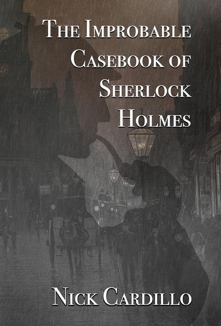 Vorderes Coverbild The Improbable Casebook of Sherlock Holmes