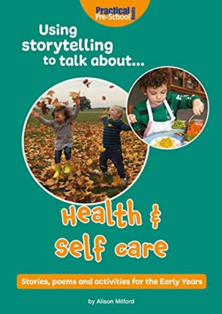 Vorderes Coverbild Using Storytelling To Talk About...Health & Self Care