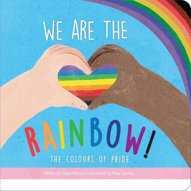 Vorderes Coverbild We Are the Rainbow! the Colors of Pride