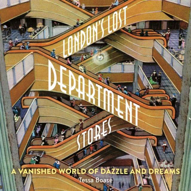 Vorderes Coverbild London's Lost Department Stores