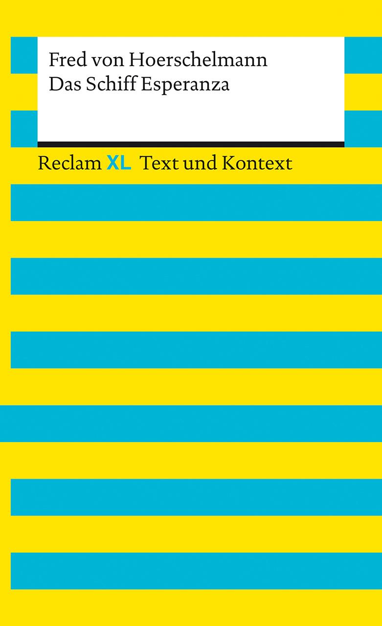 Vorderes Coverbild Das Schiff Esperanza. Textausgabe mit Kommentar und Materialien