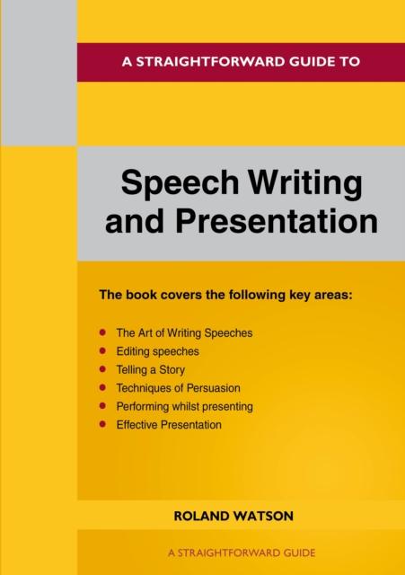 Vorderes Coverbild A Straightforward Guide to Speech Writing and Presentation