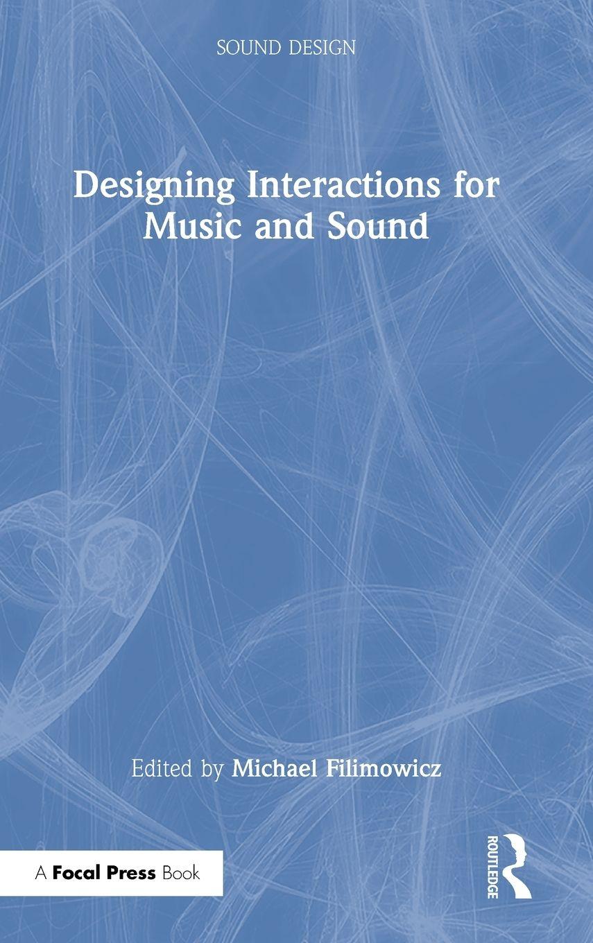 Vorderes Coverbild Designing Interactions for Music and Sound