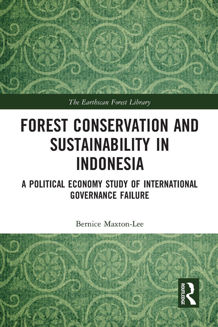 Vorderes Coverbild Forest Conservation and Sustainability in Indonesia