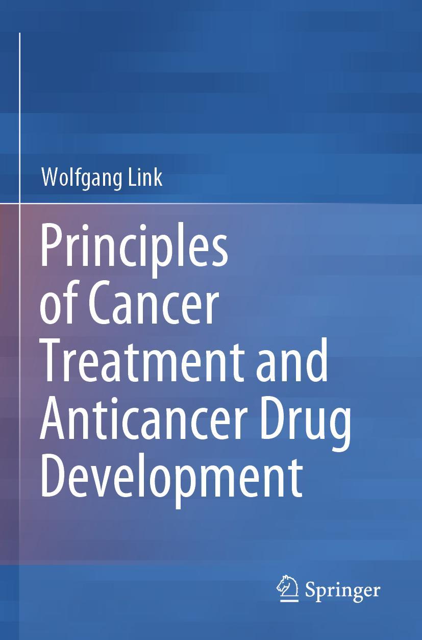 Vorderes Coverbild Principles of Cancer Treatment and Anticancer Drug Development