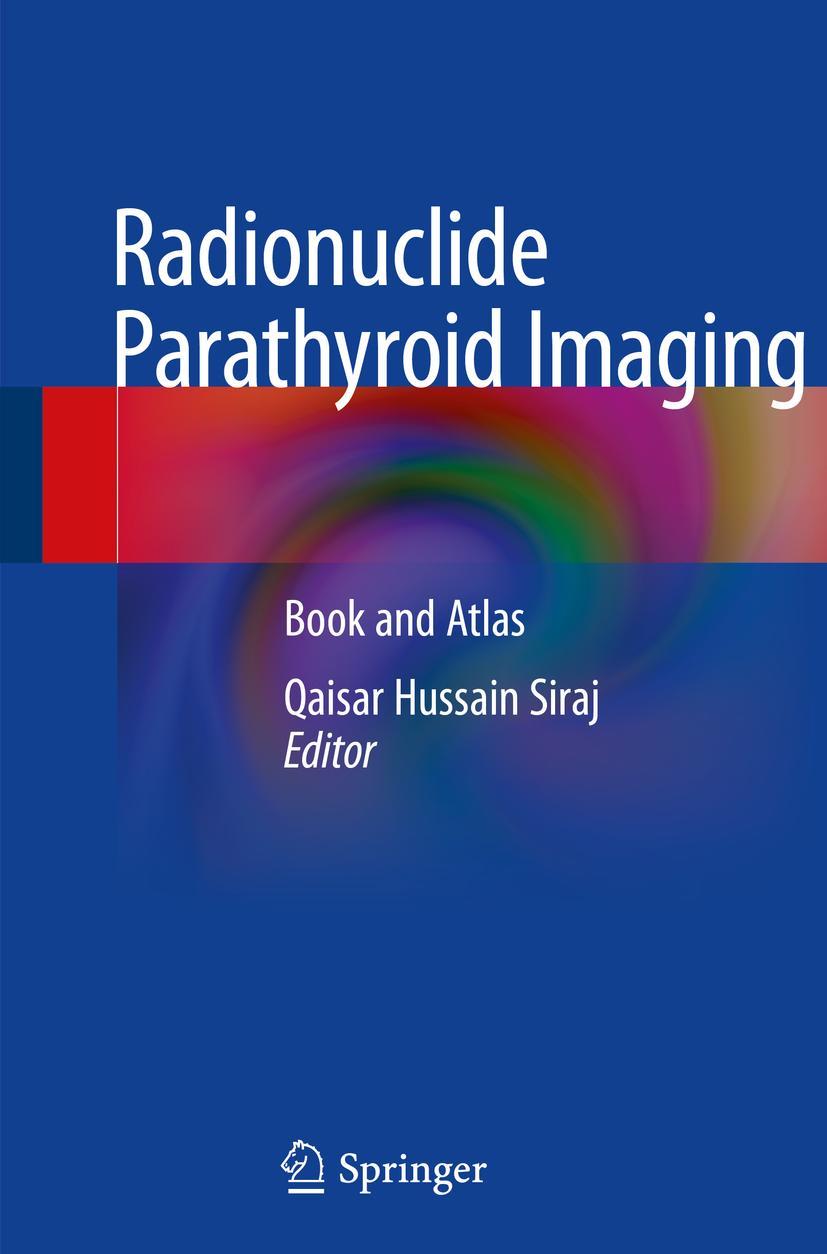 Vorderes Coverbild Radionuclide Parathyroid Imaging