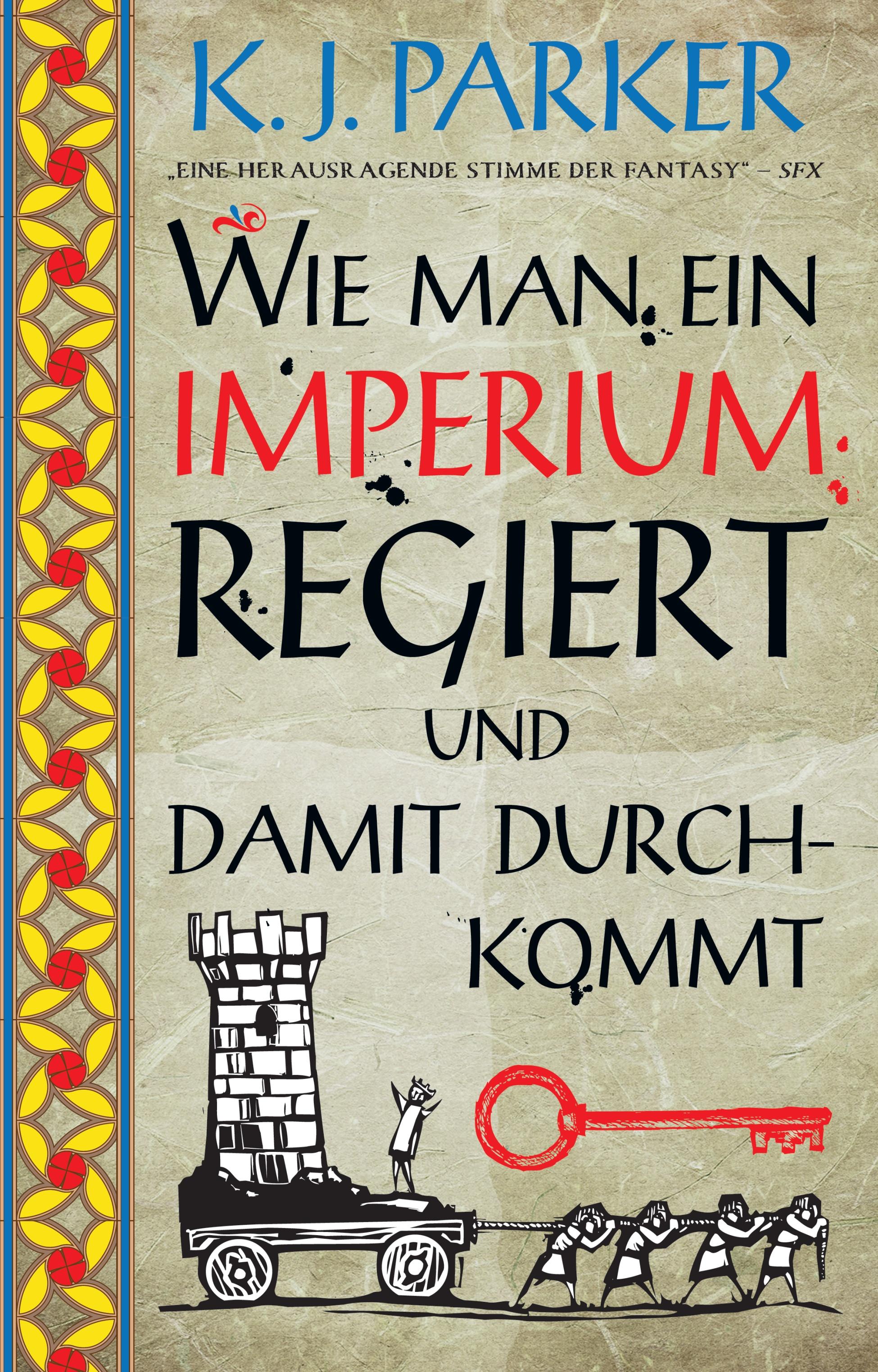 Vorderes Coverbild Wie man ein Imperium regiert und damit durchkommt
