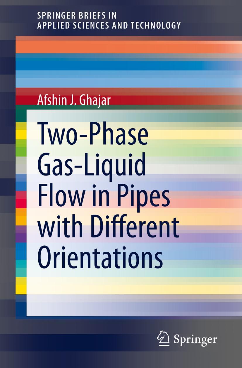 Vorderes Coverbild Two-Phase Gas-Liquid Flow in Pipes with Different Orientations