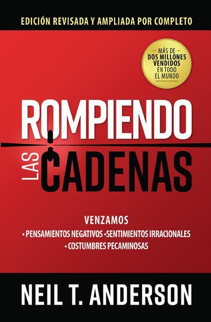 Vorderes Coverbild Rompiendo Las Cadenas, Edición Ampliada Y Revisada