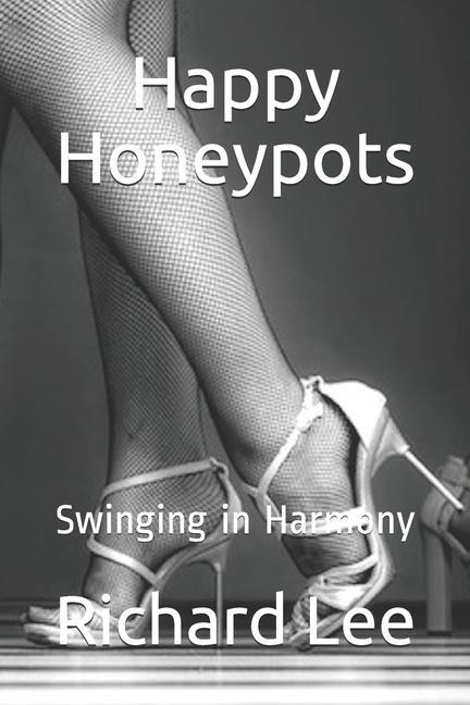 Vorderes Coverbild Happy Honeypots: Swinging in Harmony