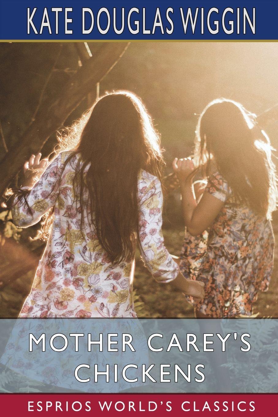 Vorderes Coverbild Mother Carey's Chickens (Esprios Classics)