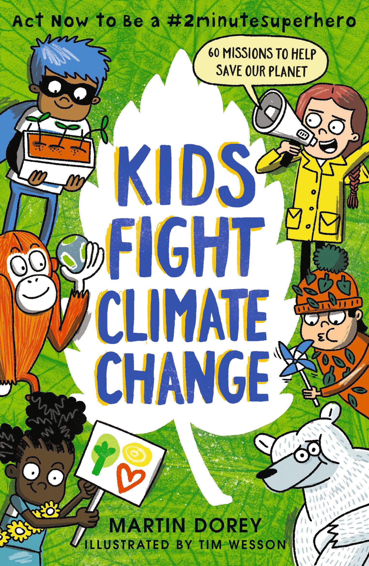 Vorderes Coverbild Kids Fight Climate Change: ACT Now to Be a #2minutesuperhero