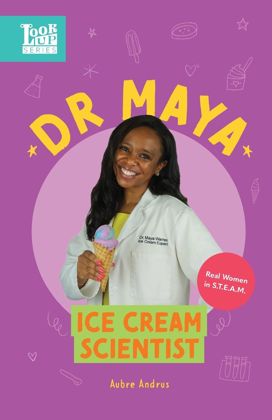 Vorderes Coverbild Dr. Maya, Ice Cream Scientist