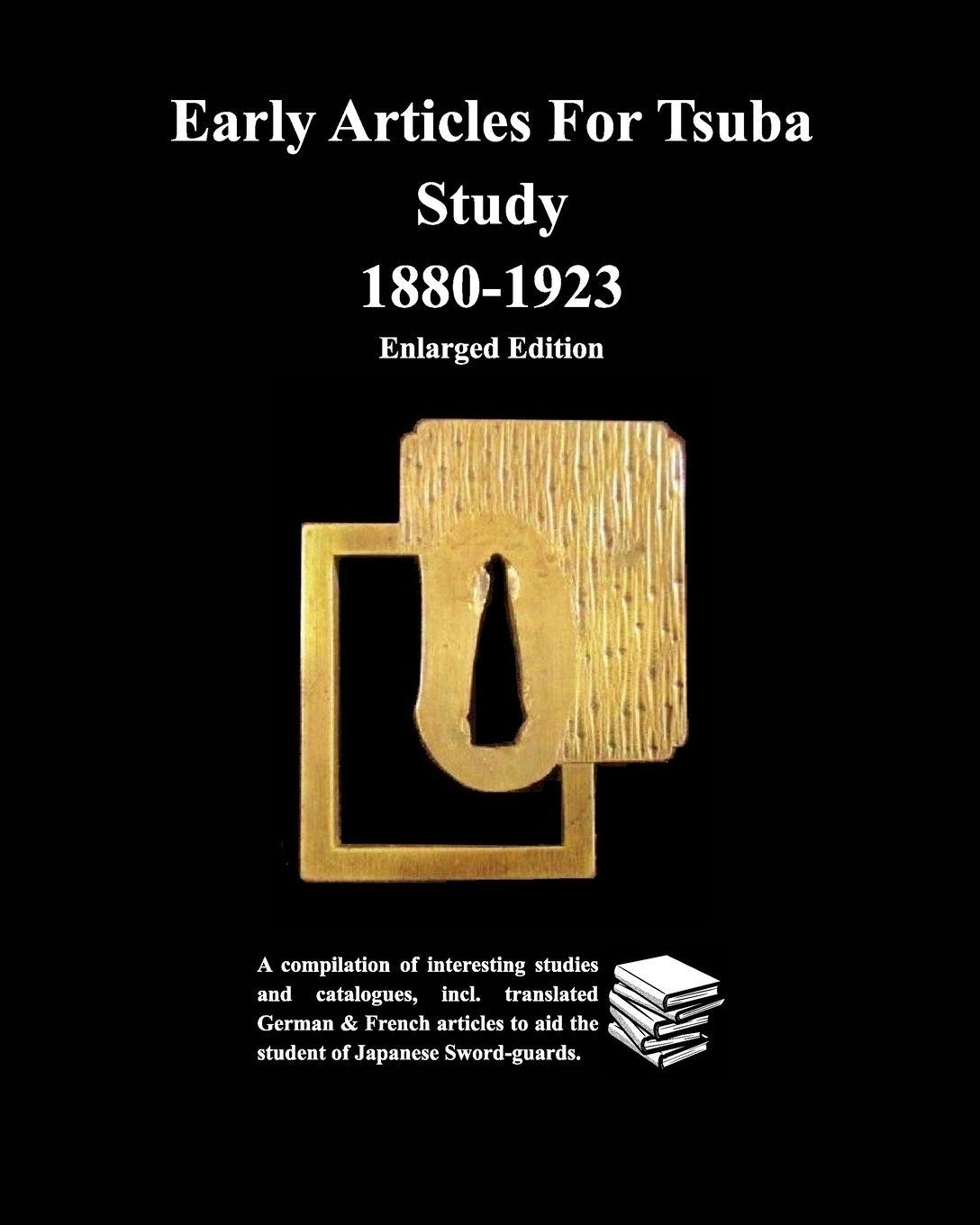 Vorderes Coverbild Early Articles For Tsuba Study 1880-1923Enlarged Edition