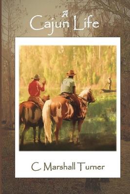 Vorderes Coverbild A Cajun Life