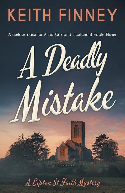 Vorderes Coverbild A Deadly Mistake: A gripping WWII cozy mystery